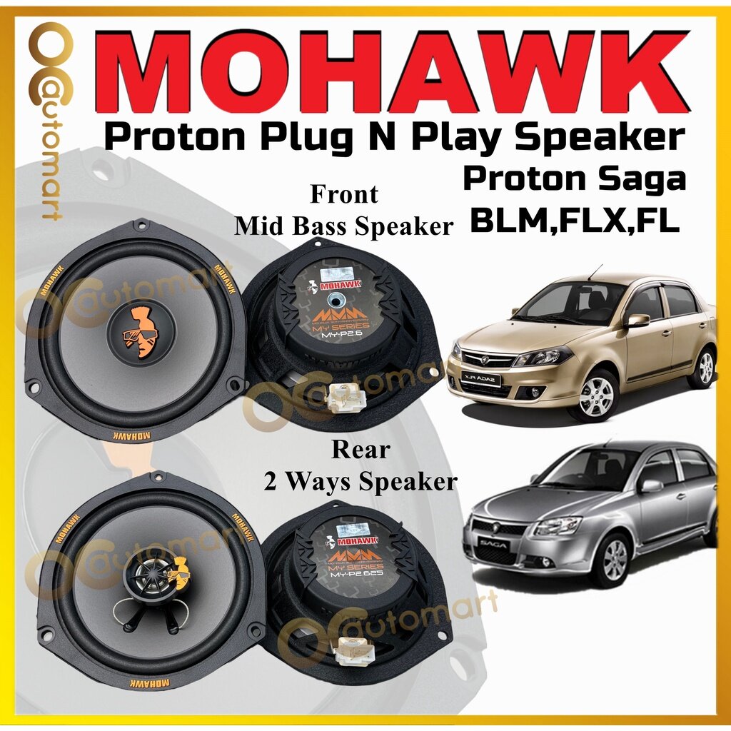 Mohawk Proton My Series Plug N Play Speaker For Proton Saga Blm Flx