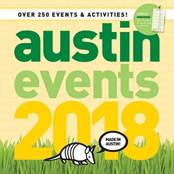 Austin Texas Acara Kalender Dinding 2018-Lebih dari 250 Austin Tanggal Acara dan Kegiatan Yang Sudah Pada Kalender Anda!-Intl
