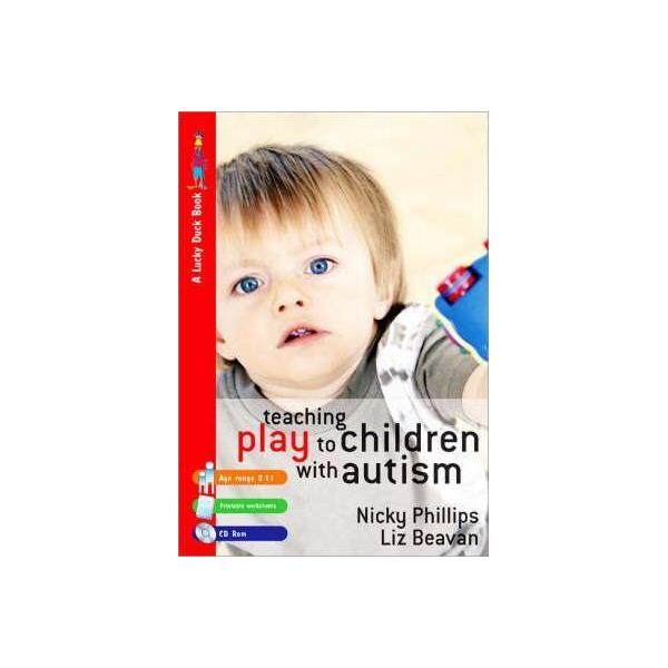 Teaching Play To Children With Autism / Nicky Phillips - ISBN: 9781412928946