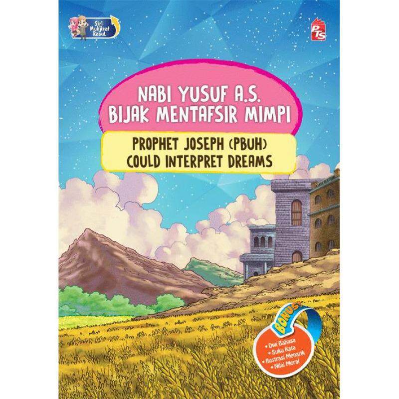 Siri Mukjizat Rasul: Nabi Yusuf a.s. Bijak Mentafsir Mimpi (C221,B95) Malaysia