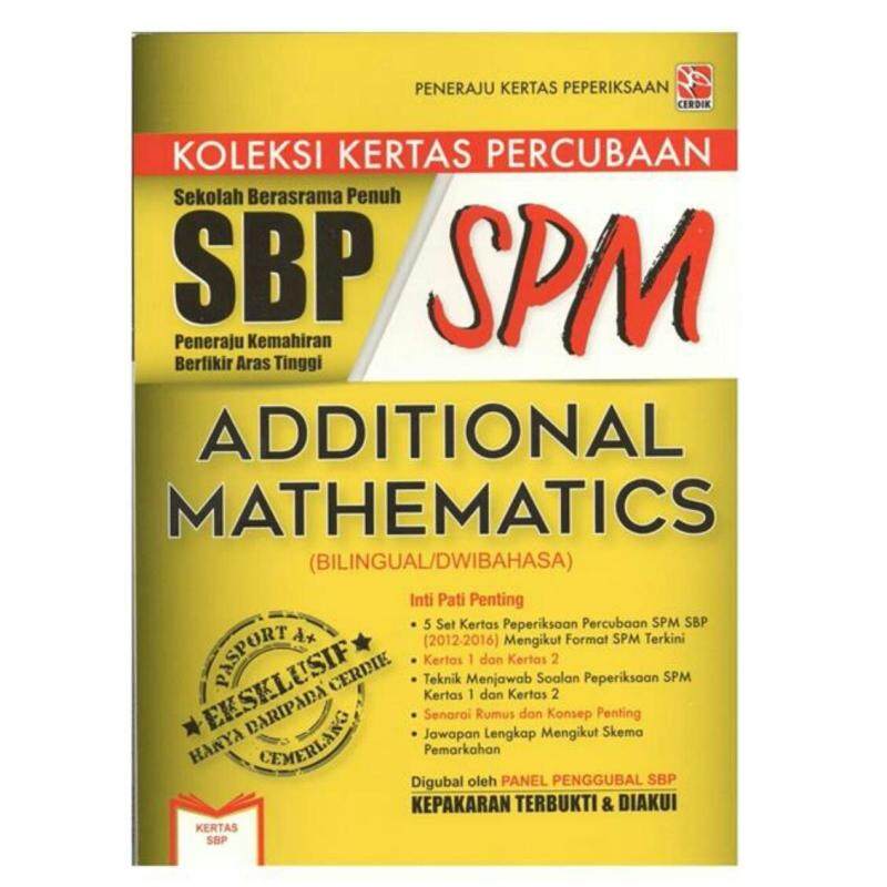 KOLEKSI KERTAS PERCUBAAN SBP SPM - ADDITIONAL MATHEMATICS (2017) Malaysia