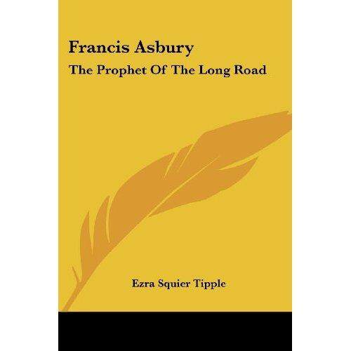 Francis Asbury: Nabi Panjang Jalan-Internasional