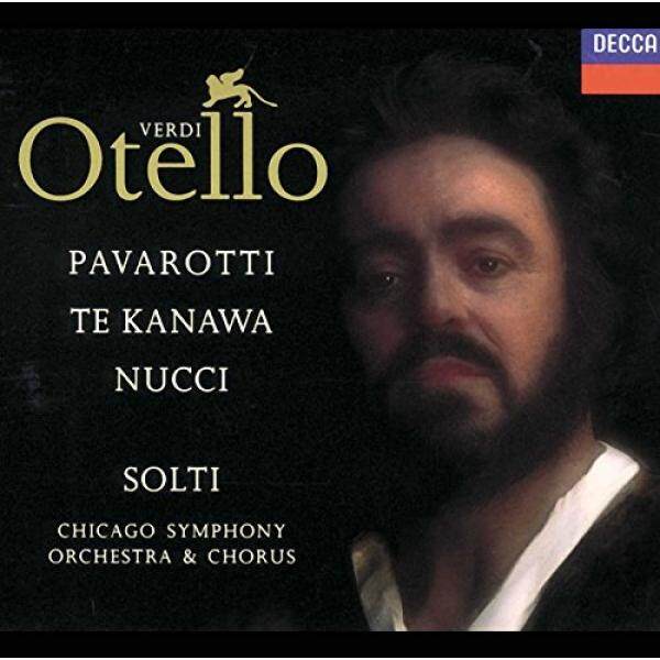 Verdi - Otello / Pavarotti, Te Kanawa, Nucci, Rolfe-Johnson, Solti - intl