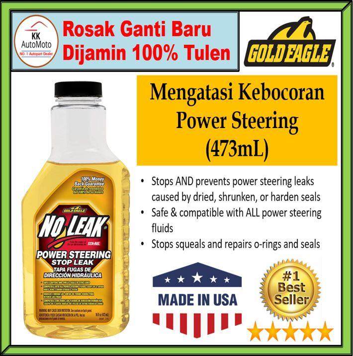Gold Eagle NO LEAK Power Steering Oil Stop Leak / Fix / Repair