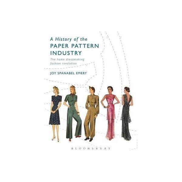 A HISTORY OF THE PAPER PATTERN INDUSTRY  - ISBN : 9780857858313