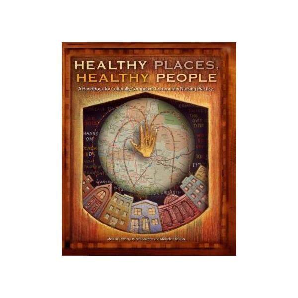 HEALTHY PLACES, HEALTHY PEOPLE / - ISBN: 9781930538177