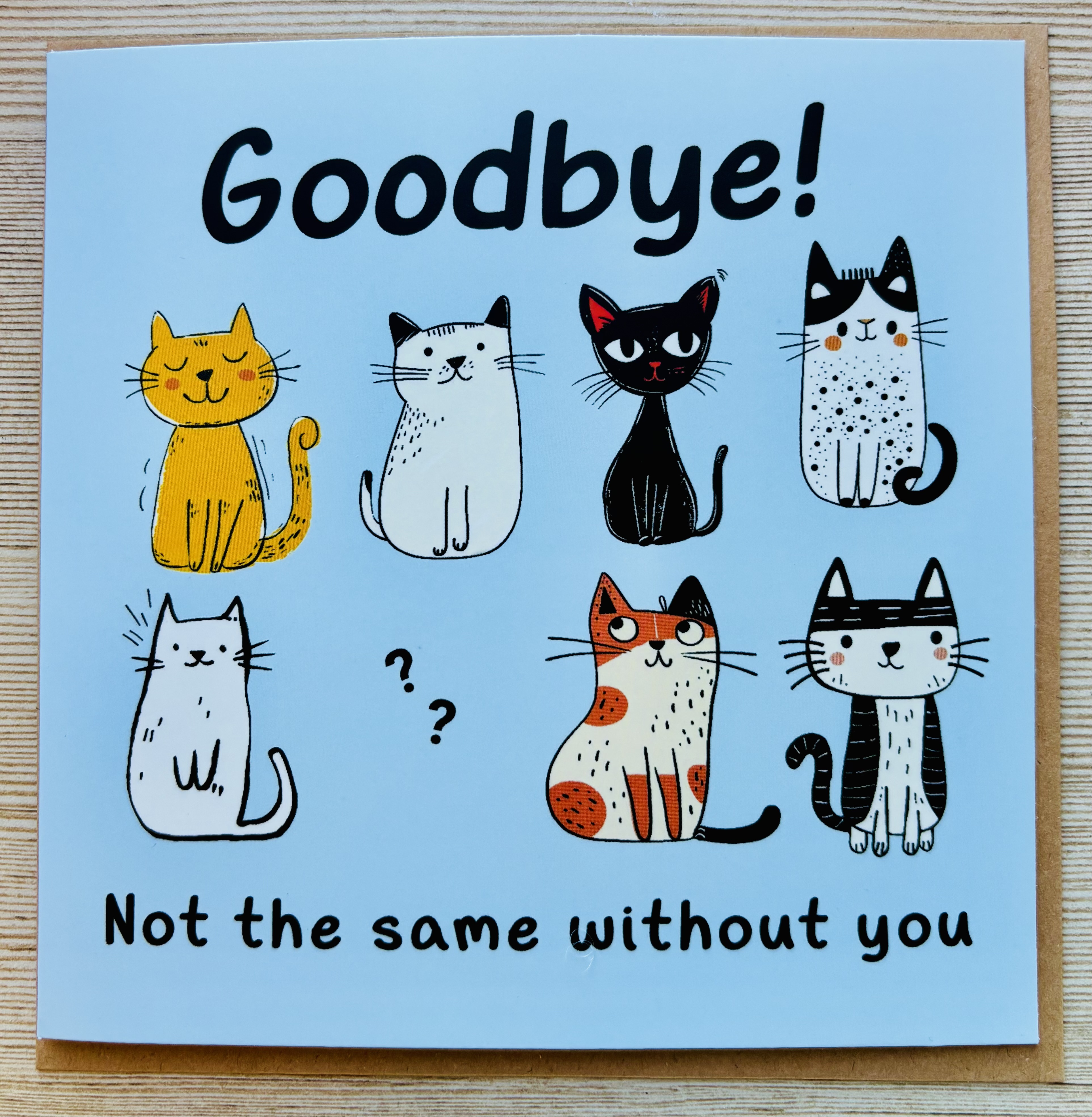 Not Same Without You - Farewell Card