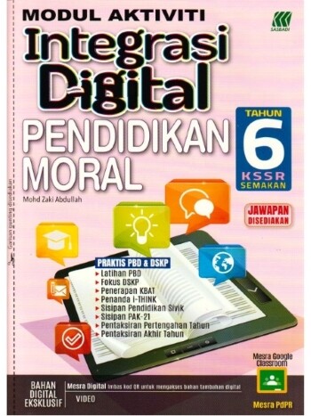 MODUL INTERGRASI DIGITAL KSSR PENDIDIKAN MORAL TAHUN 6 ISBN: 9789837725669)