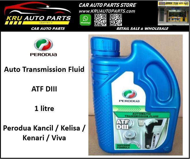Perodua Automatic Transmission Fluids ATF DIII (1L) - Kancil / Kelisa / Kenari / Viva