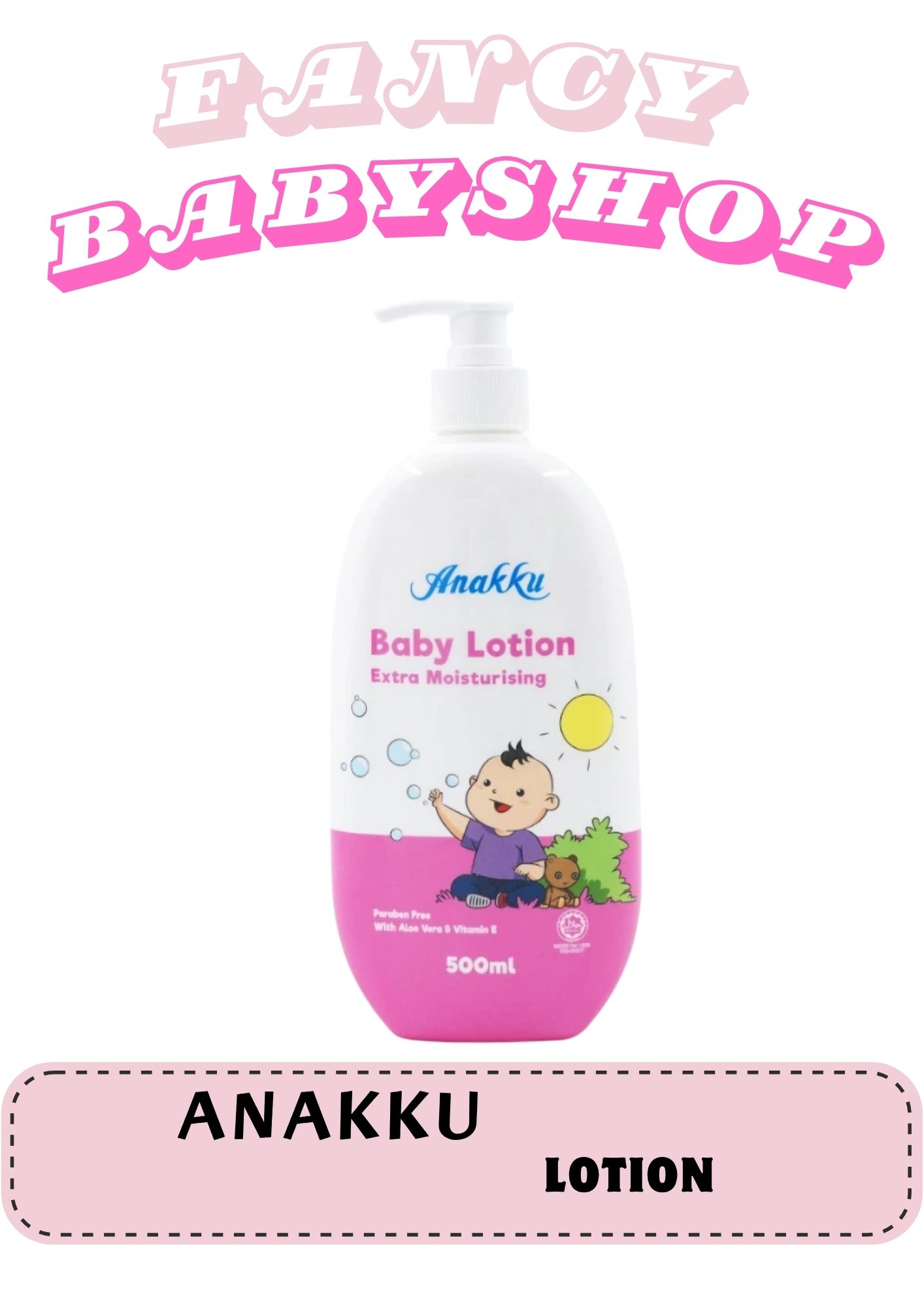 Anakku Extra Mild & Extra Moisturizing Baby Lotion Losyen Bayi (500ml) L500
