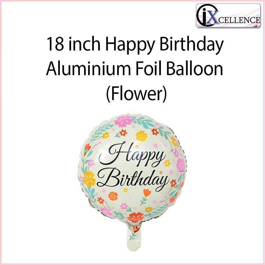 [IX] 18 inch Happy Birthday Aluminium Foil Balloon (Flower)