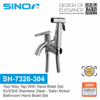 Sinor SH-7326-304 Two Way Tap With Hand Bidet Set SUS304 Stainless Steel Bathroom Bidet Tandas 浴室手喷枪