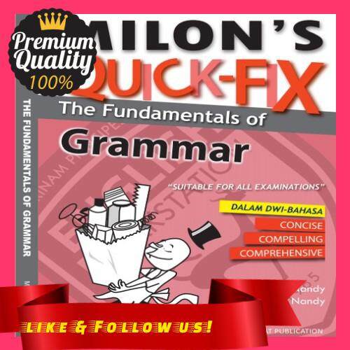 People\'s Choice Milon\'s Quick-Fix: Fundamental of English Grammar Dual Language Dwi-Bahasa (Ready Stock)