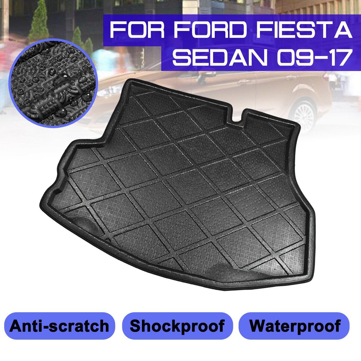  Thảm Lót Sàn Xe Hơi Cho Ford Fiesta Sedan 2009-2017 Tấm Phủ Chống Bùn Cốp Sau 