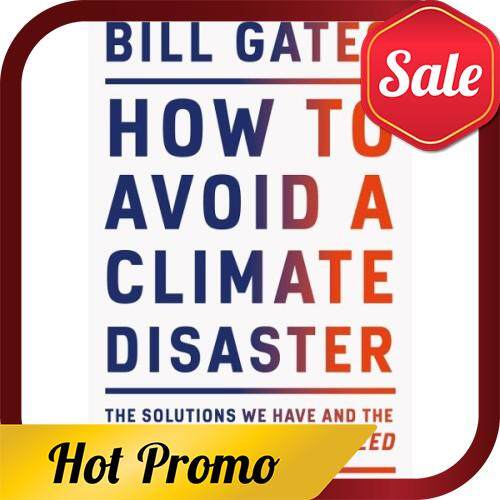 [ LOCAL READY STOCK ] HOW TO AVOID A CLIMATE DISASTER INSPIRING EMPOWER GLOBAL WARMING READ BOOK RESEARCH (ISBN: 9780241448304)