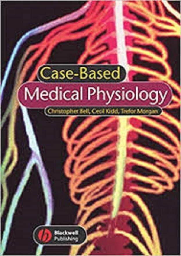 Case-Based Medical Physiology / Bell - ISBN: 9781405120616