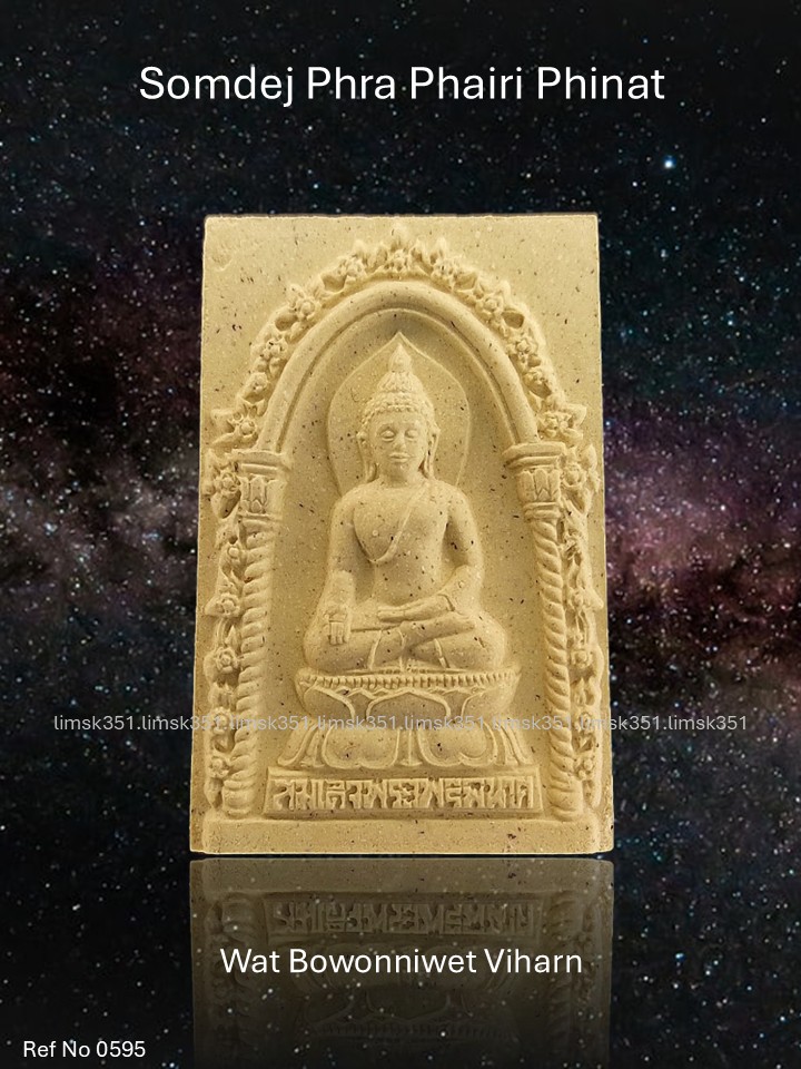 0595 Thailand Buddha Amulet 泰国佛牌. Somdej Phra Phairi Phinat. Somdej Phra Wanrat. Wat Bowonniwet Viharn. BE2562.