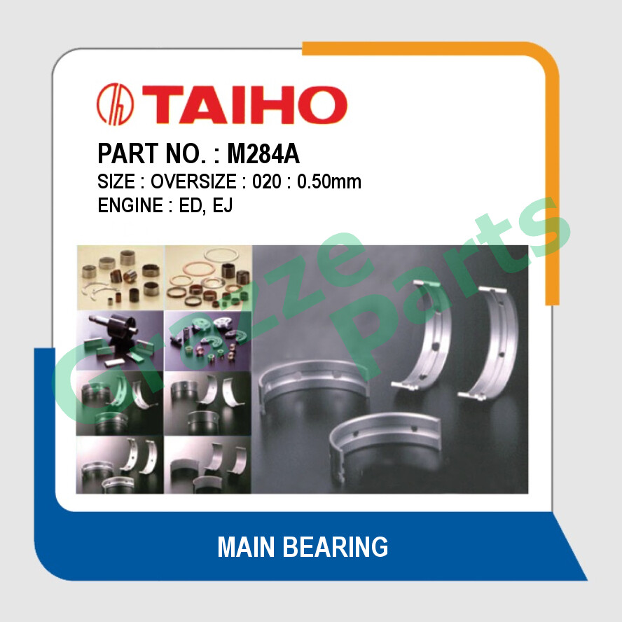 Taiho Main Bearing 020 Size M284A for Perodua Kancil 850 Kelisa Kenari Viva 850 1.0