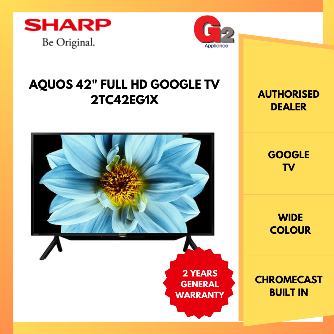 SHARP (NEW ARRIVALS) AQUOS 42” FULL HD GOOGLE TV 2TC42EG1X - SHARP WARRANTY MALAYSIA
