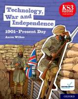 KS3 HISTORY FOURTH EDITION: TECHNOLOGY WAR AND INDEPENDENCE 1901βPRESENT DAY - STUDENT BOOK - 9780198494669 - OXFORD UNIVERSITY PRESS - SPEEDBOOKS.MY