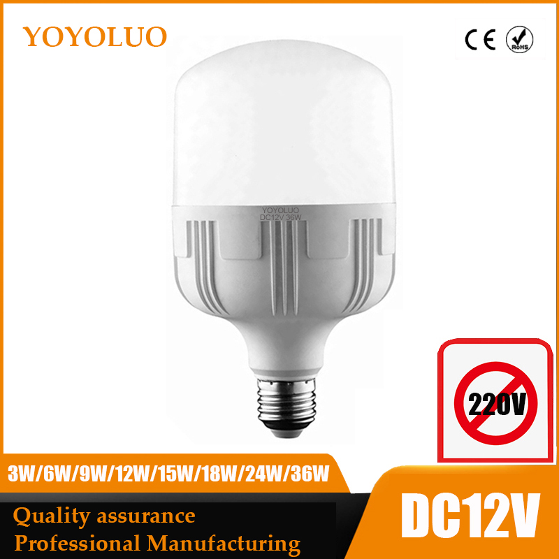 DC 12V LED Bulb E27 Lamps 3W 6W 9W 12W 15W 18W 24W 36W 50W For Solar Led Light Bulbs 12 Volts Low Voltages Lamp Lighting
