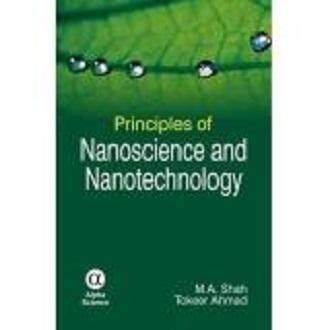 PRINCIPLE OF NANOSCIENCE & NANOTECH / SHAH - ISBN: 9781842656242