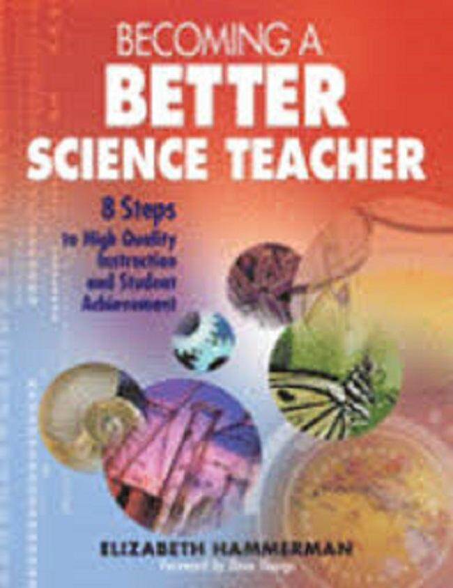 Becoming A Better Science Teacher / Hammerman / - ISBN: 9781412926607