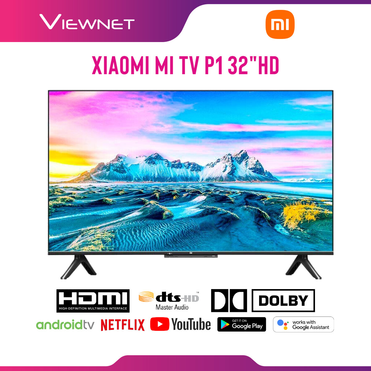 Xiaomi Mi TV P1 (55â€ / 43â€ / 32â€ HD) LED 4K Ultra HD UHD Android Smart TV with Dolby Vision, Bezel-less, HDR+10,  Support AI Google Assist, Voice Control, Built-in Google Play, YouTube, Netflix