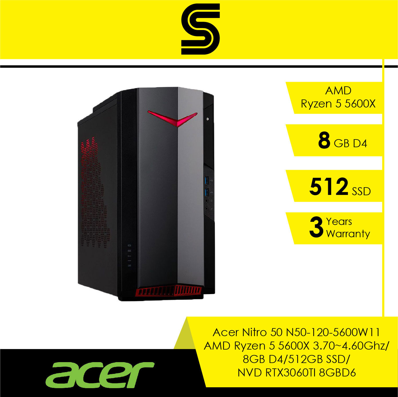 Acer Nitro 50 Gaming Desktop N50-120-5600W11/AMD Ryzen 5 5600X 3.70~4.60Ghz/8GB D4/512GB SSD/NVD RTX3060TI 8GBD6/No Odd/Acer Wireless KB&MSE/Windows 11/3 Years Onsite Warranty