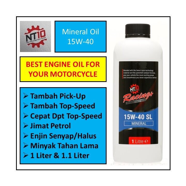 NT10 Racing+ Motorcycle Engine Oil Mineral 15W-40【1.0 Liter & 1.1 Liter】For Y15ZR LC135 RS150R EX5 VF3i RFS150i FZ150i NVX Y16ZR WAVE