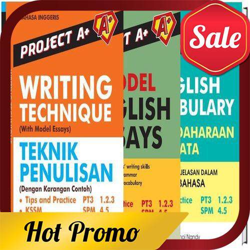 (LOCAL READY STOCK) Project A+: Improve English Writing Skills, Vocabulary Building and Model Essays Set For PT3 & SPM (3 Titles)