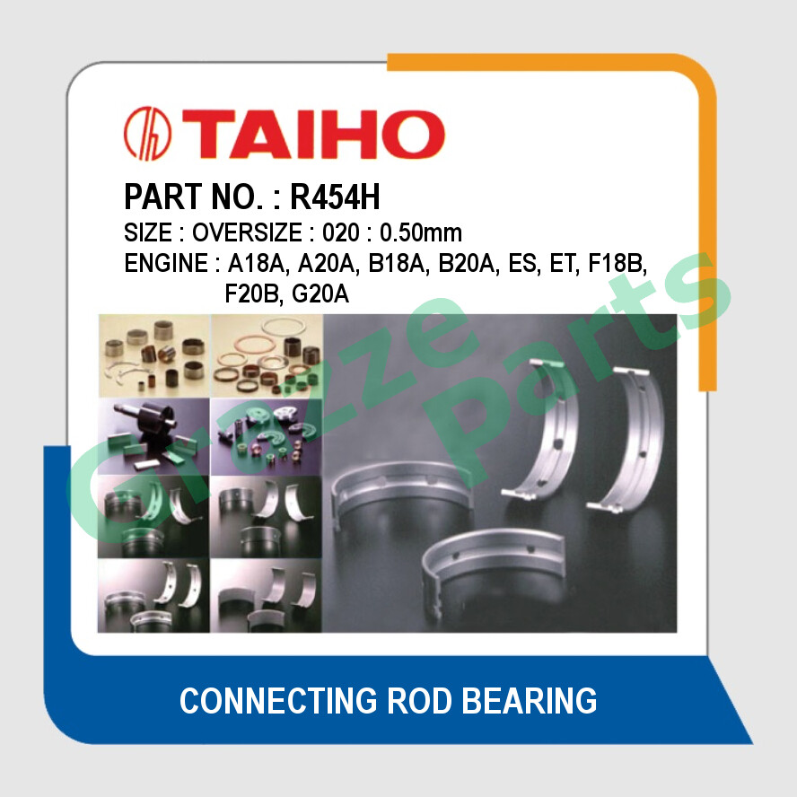 Taiho Con Rod Bearing 020 (0.50mm) Size R454H Honda Accord CA5 SA6Y SEO SM4 SV4 CRV S10 1.8 SO4 A18A
