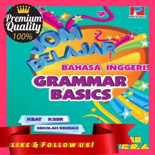People\'s Choice (LOCAL READY STOCK) Jom Belajar BI Grammar Basics For Upper Primary School Year 4,5 & 6 (NEW 2021)