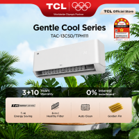 [Promo] TCL 1.5HP Inverter Aircon Gentle Cool Series with T-AI Energy Saving No Wifi Control TAC-13CSD/TPH11I