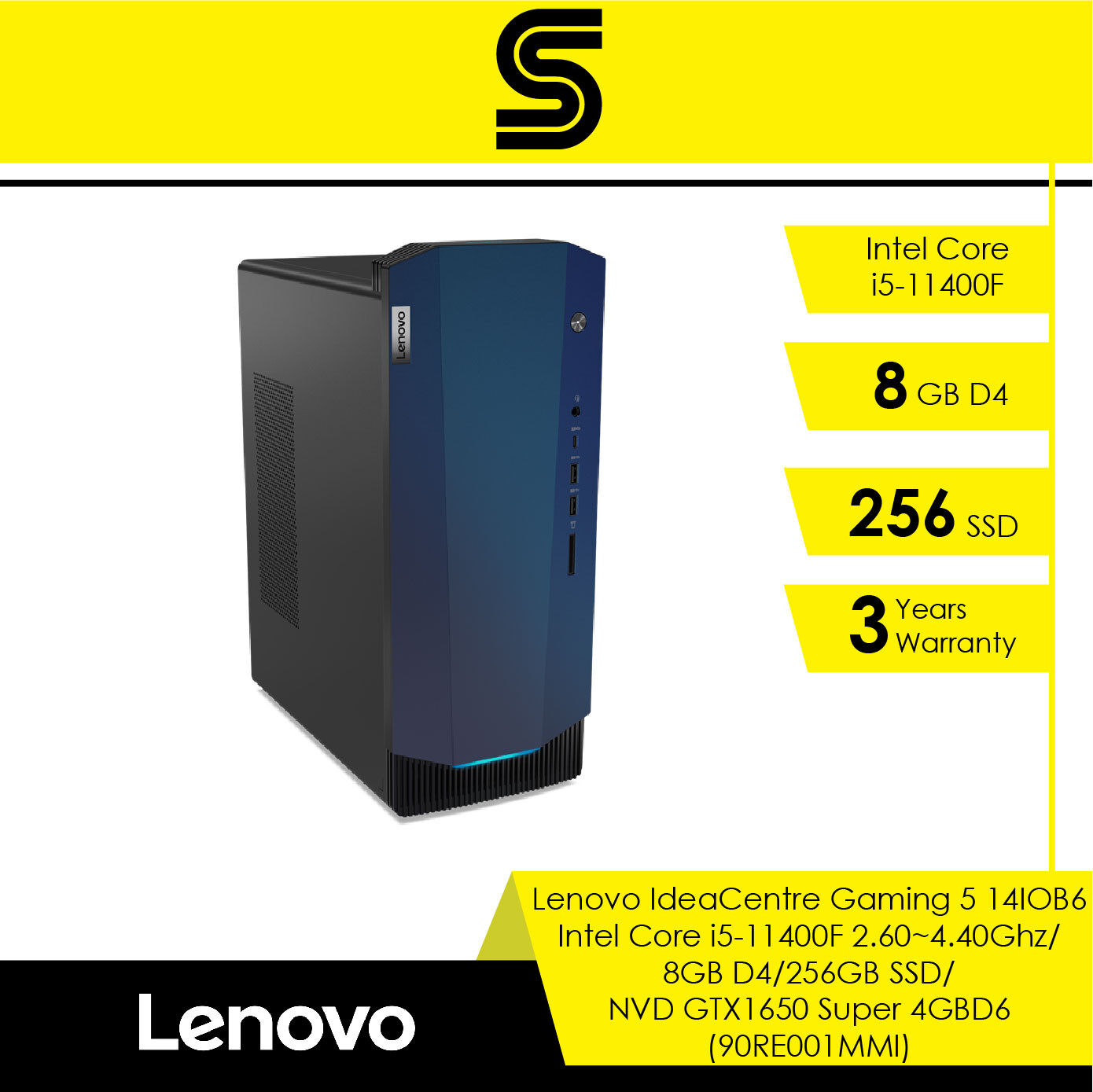 Lenovo IdeaCentre Gaming Desktop 5 14IOB6(90RE001MMI)/Intel Core i5-11400F 2.60~4.40Ghz/8GB D4/256GB SSD/NVD GTX1650 Super 4GBD6/No Odd/Lenovo USB KB&MSE/Windows 11/3 Years PremiumCare Onsite Warranty